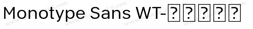 Monotype Sans WT字体转换